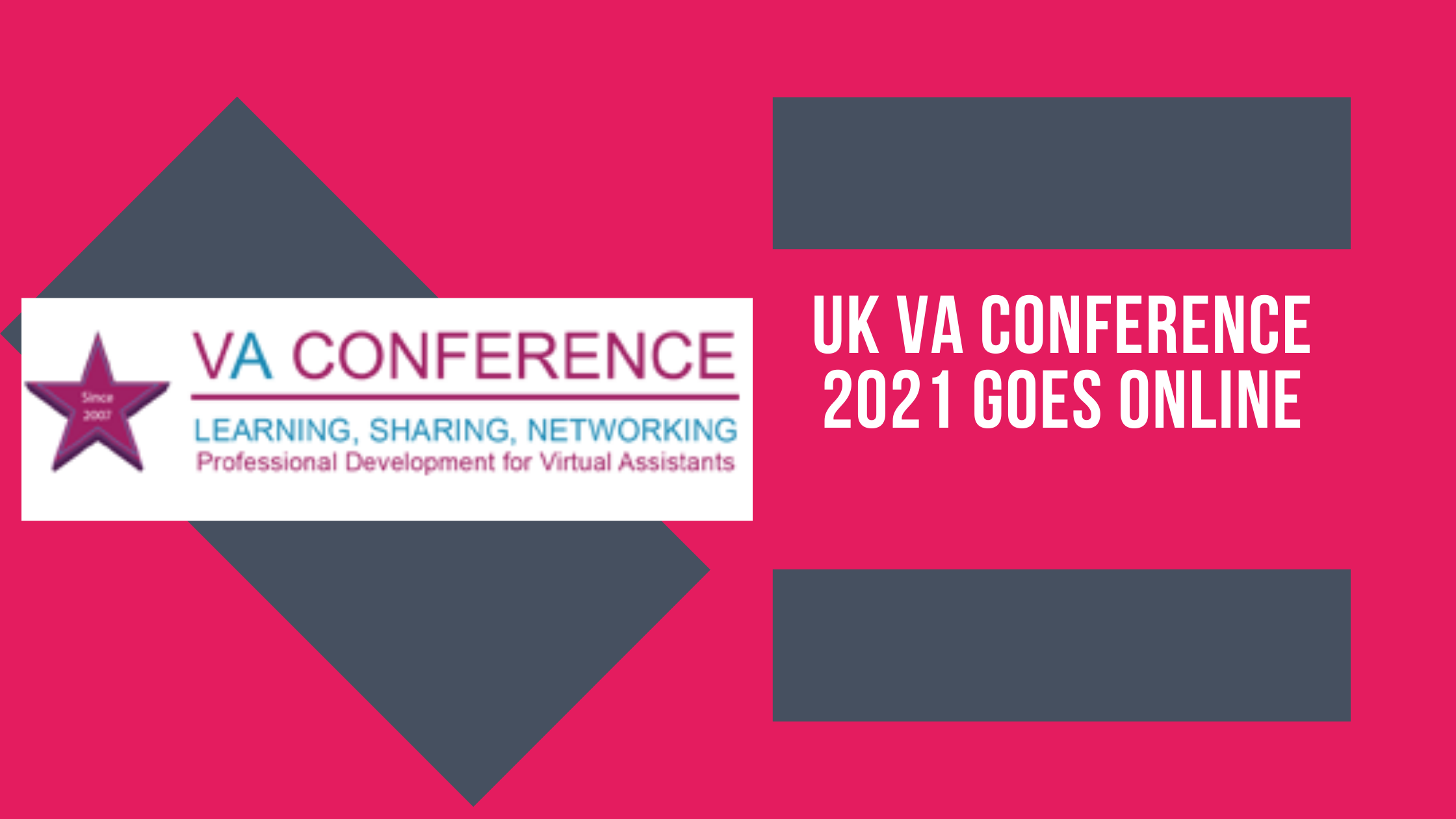 UK VA Conference 2021 goes online …